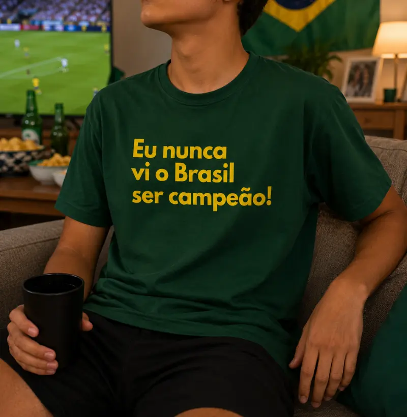Nunca vi o Brasil ser campeão