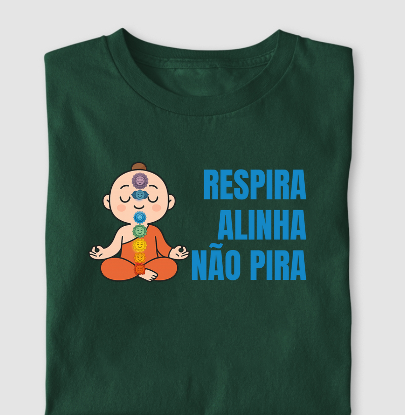Respira Alinha Não Pira