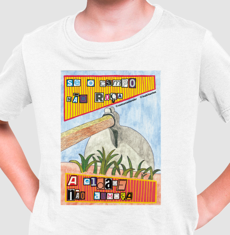 [INABITANTES] SE O CAMPO NÃO ROÇA