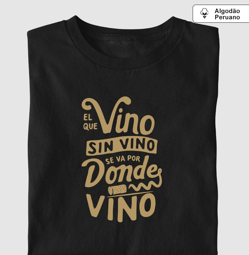 Vino sin Vino - Camiseta Algodão Peruano