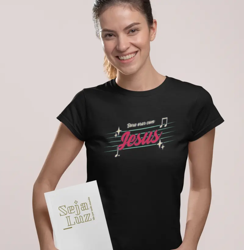 Camiseta Bora Orar Com Jesus