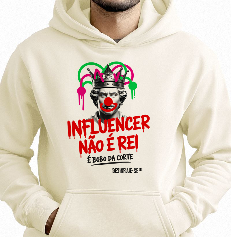 INFLUENCER NÃO É REI. É BOBO DA CORTE.