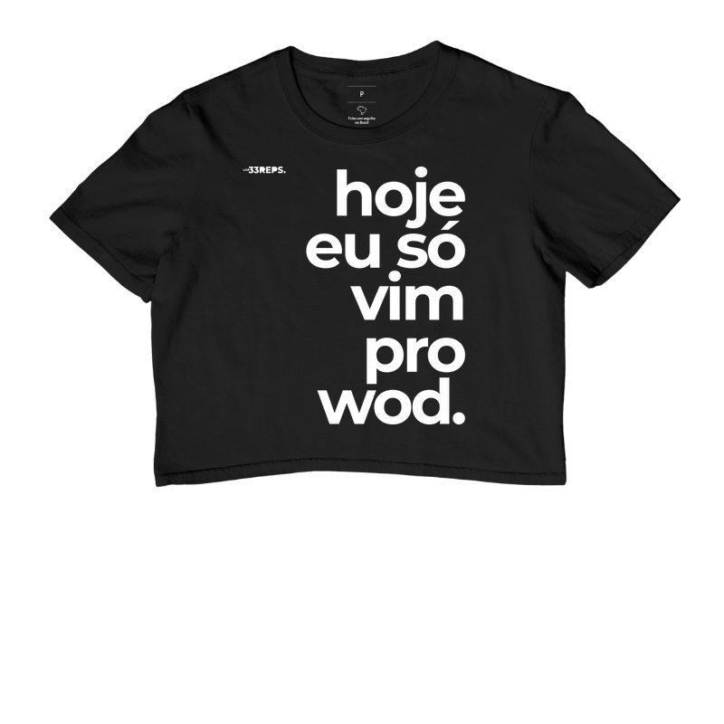 hoje eu só vim pro wod