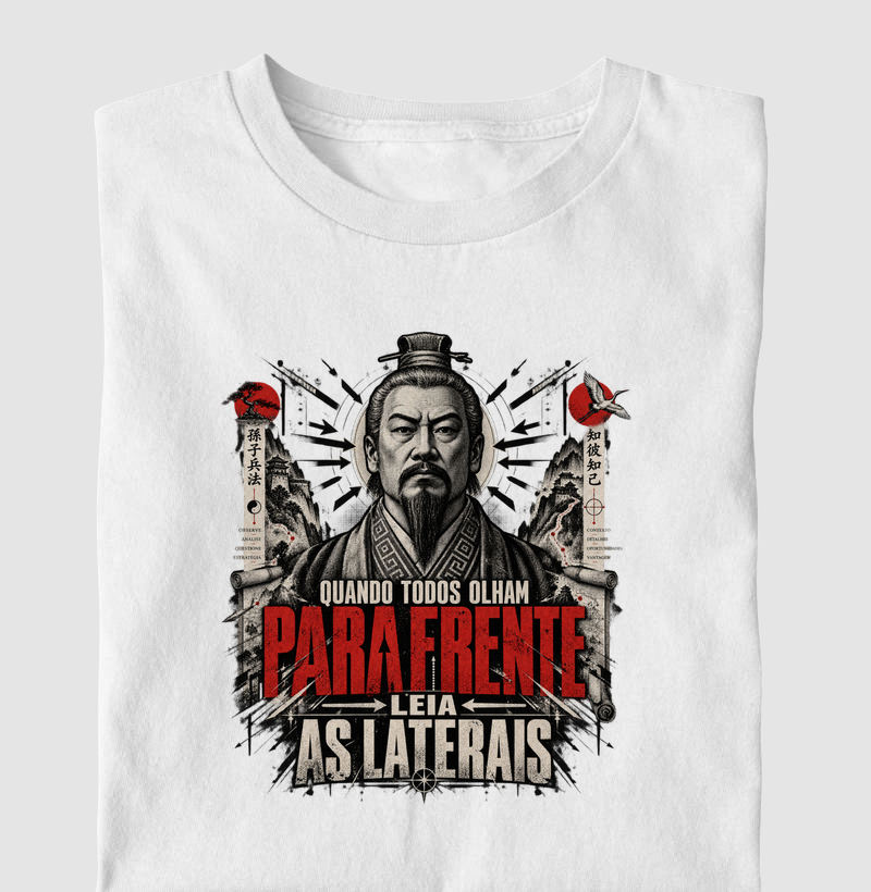 Sun Tzu - Quando Todos Olham Para Frente, Leia as Laterais