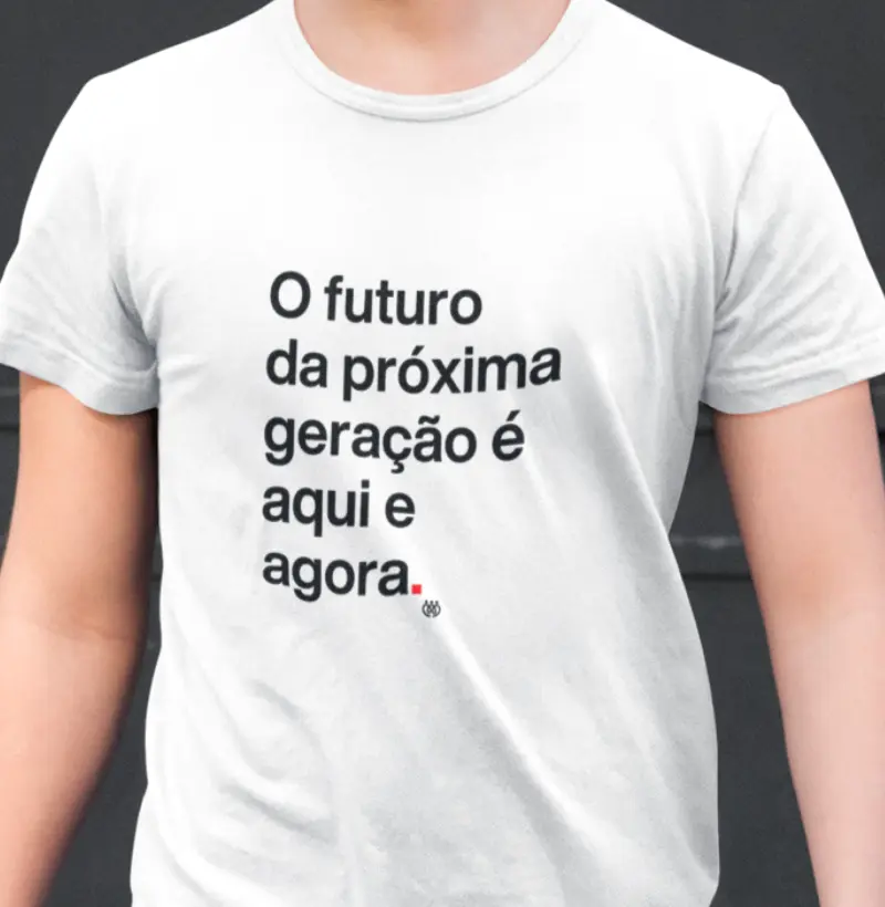 O futuro da próxima geração é aqui e agora