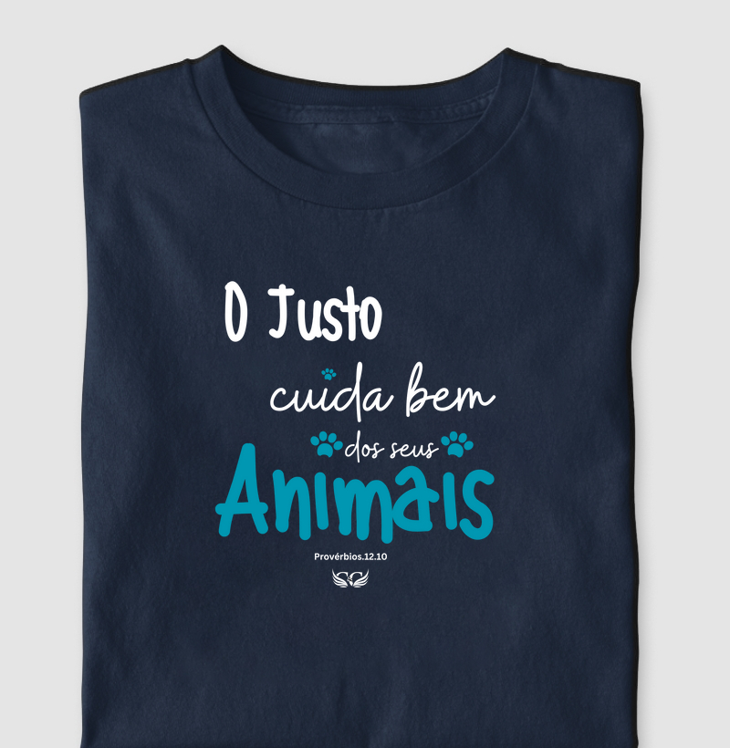 Camiseta Personalizada O justo cuida bem dos seus animais. Pv 12.10