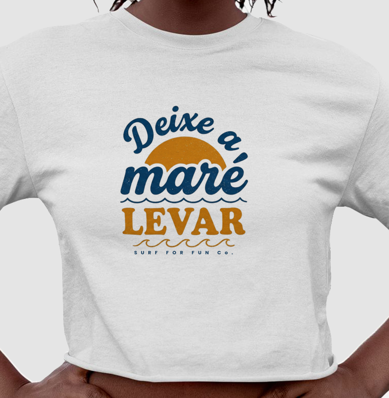 Deixe a maré levar - Top Cropped Feminino