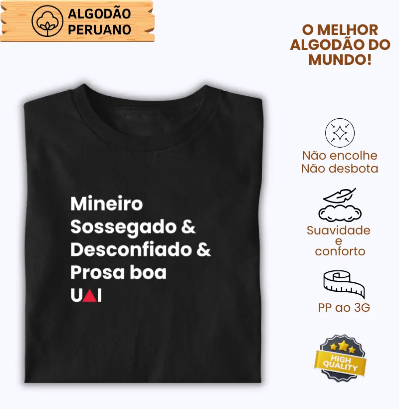 Mineiro, sossegado & desconfiado & prosa boa UAI