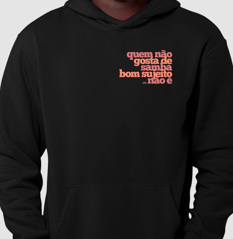 Quem não gosta de samba bom sujeito não é