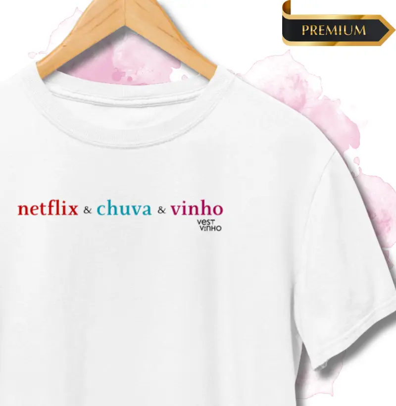 NETFLIX & CHUVA & VINHO