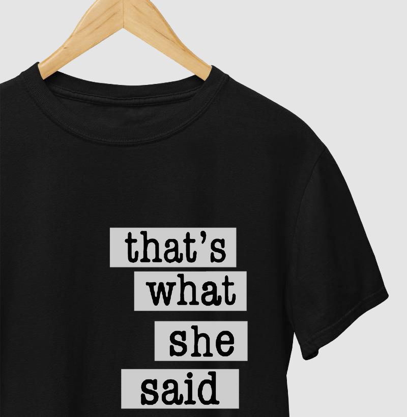 A042 - "That's what she said"