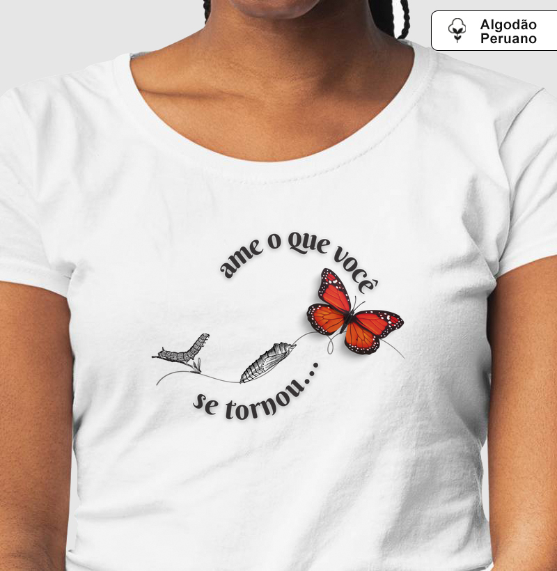 Ame o que você se tornou