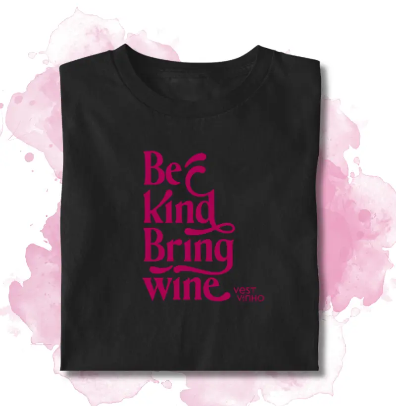 Be Kind Bring Wine