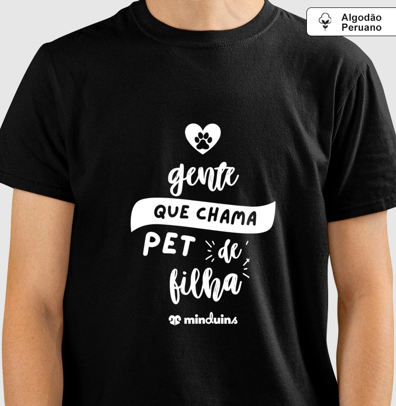 Gente que Chama Pet de Filha