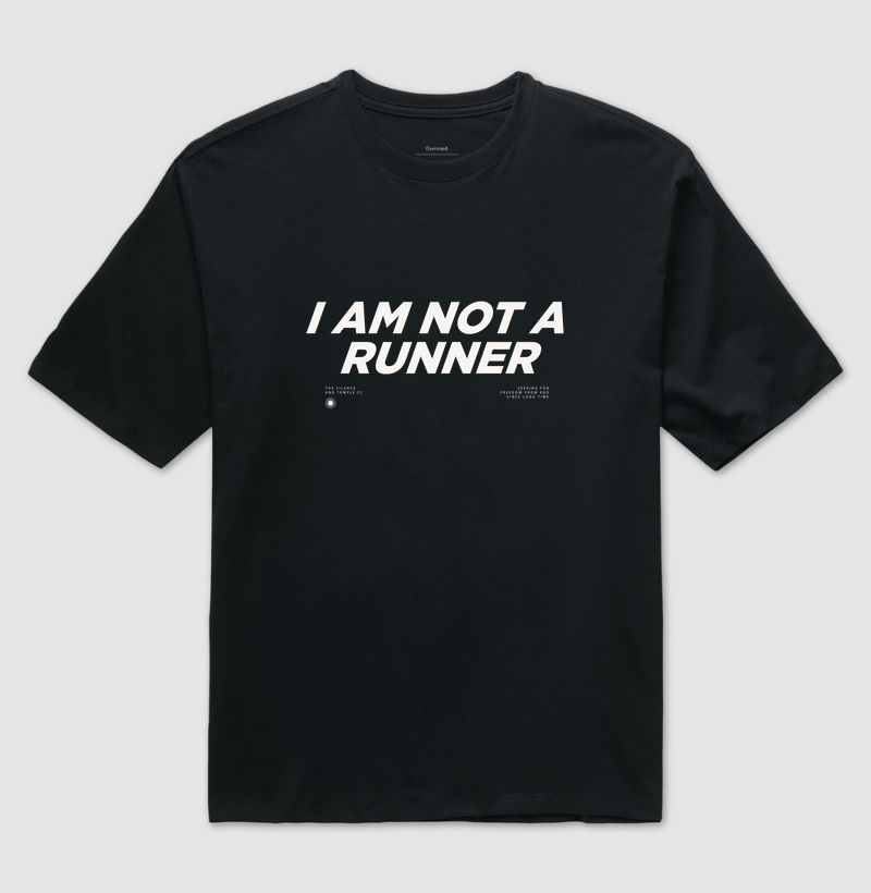 Not a Runner Oversized