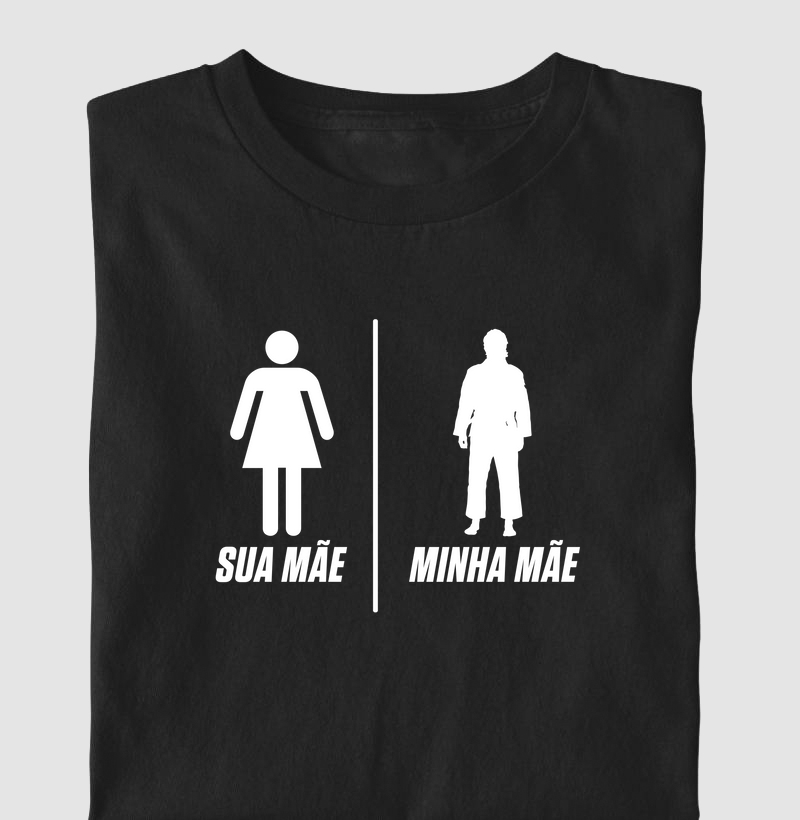 Sua mãe, minha mãe