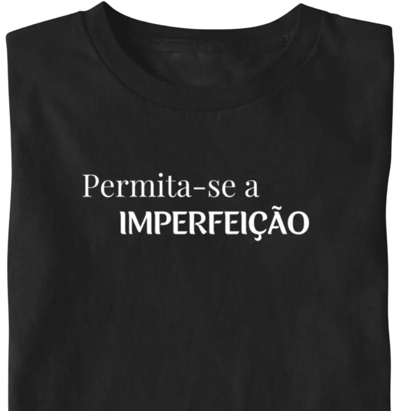 Permita-se a Imperfeição