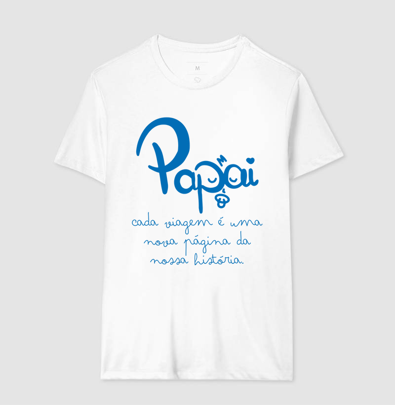 Camiseta Coleção Pai - Papai, cada viagem é uma...