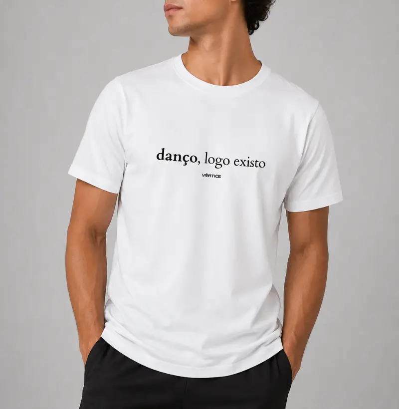 T-shirt - Danço, logo existo