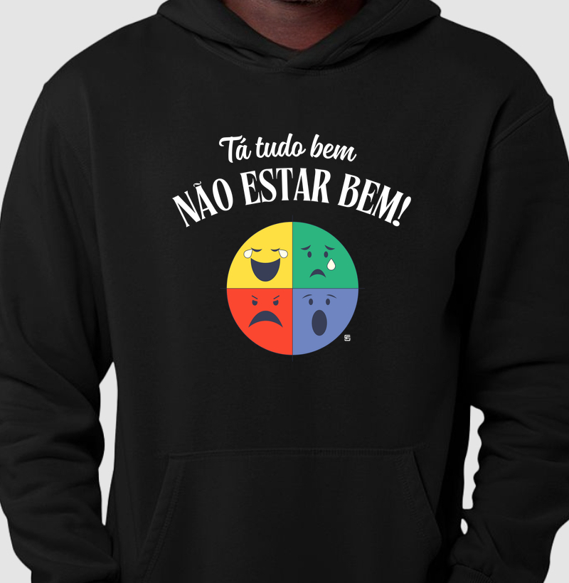 Hoodie Moletom Tá Tudo Bem Não Estar Bem 