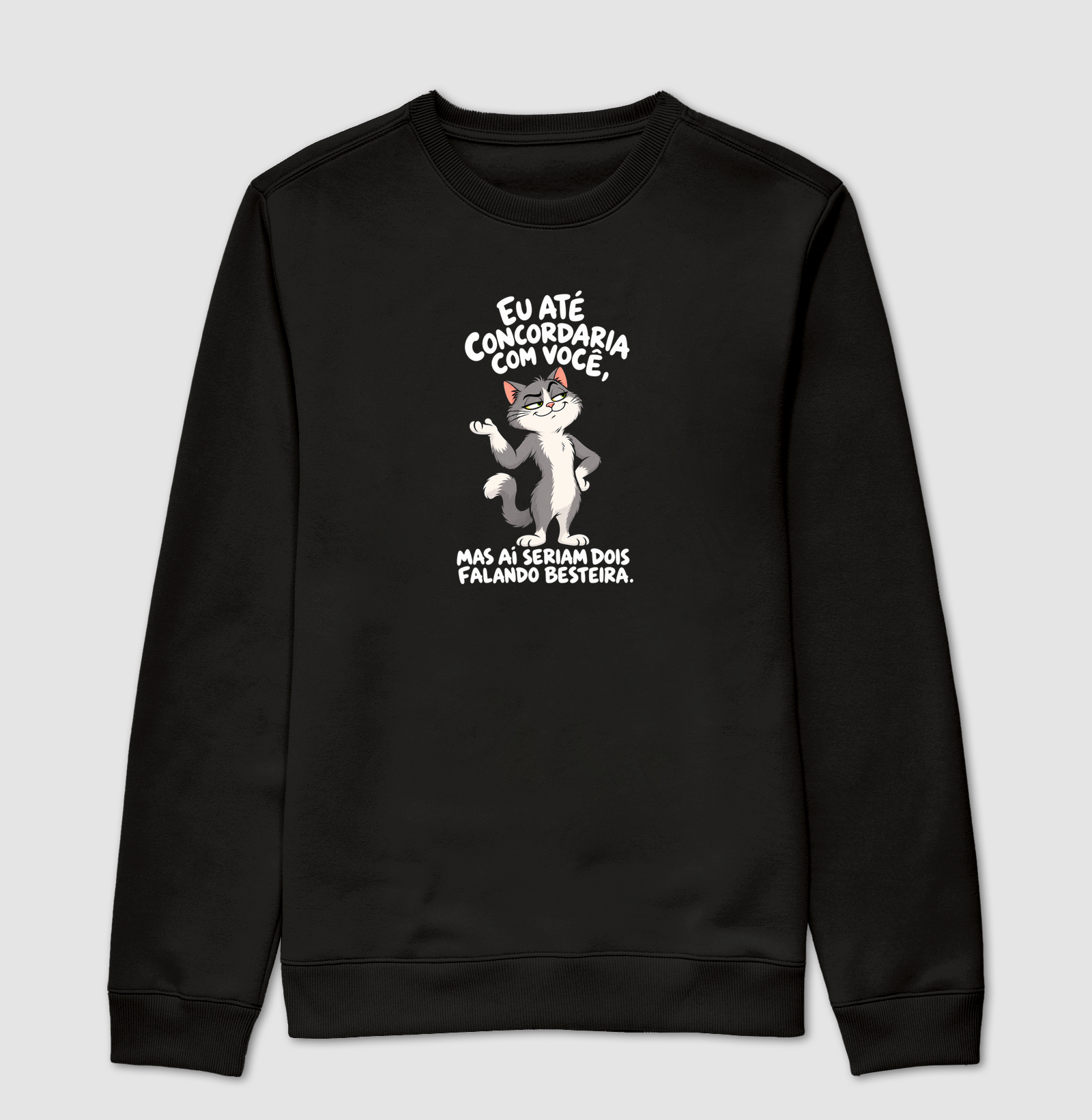 Gato Debochado - Suéter Moletom