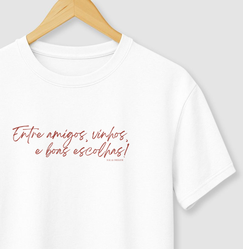 Amigos, vinhos e boas escolhas