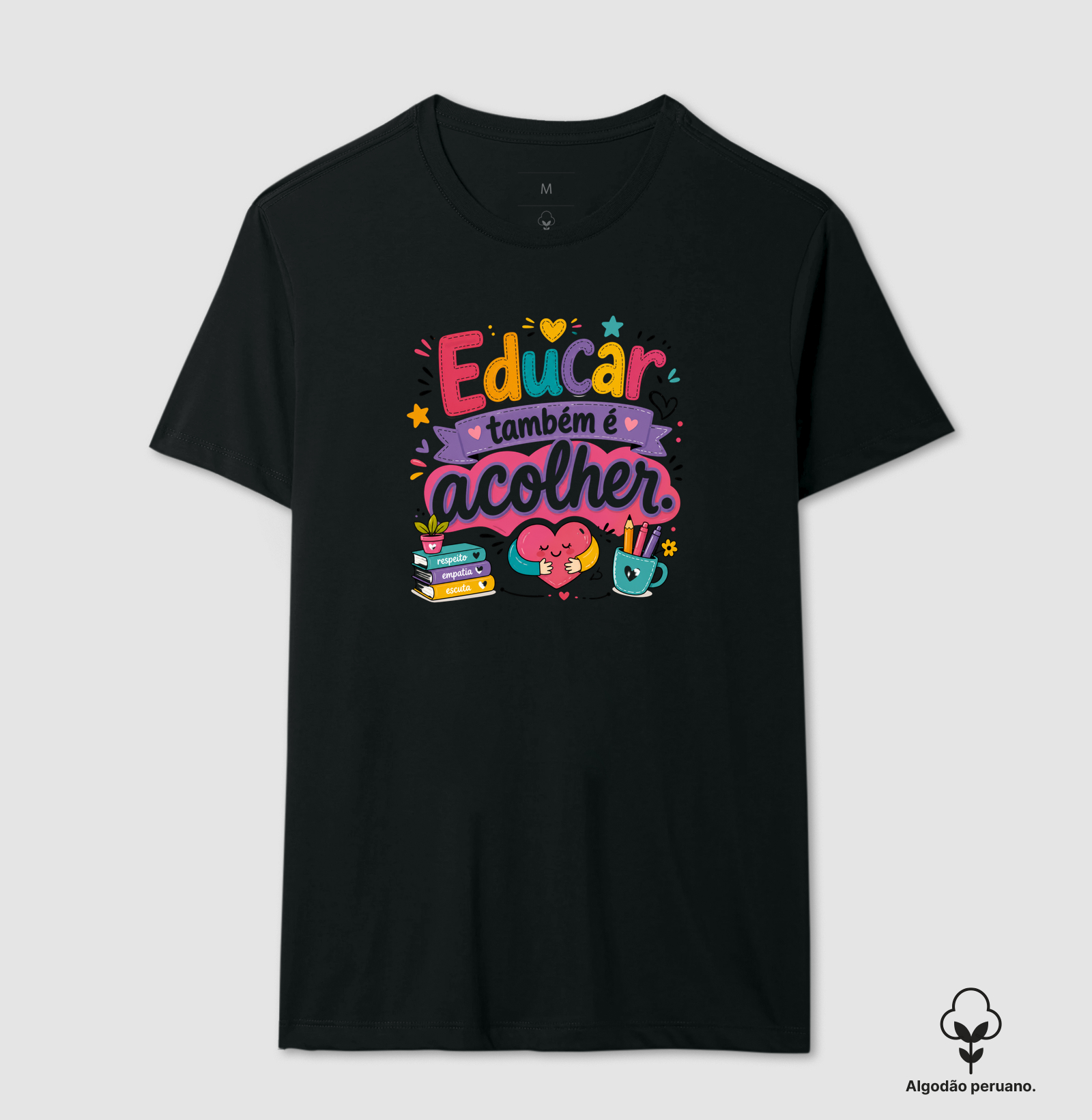 Camiset Educar é Também Acolher