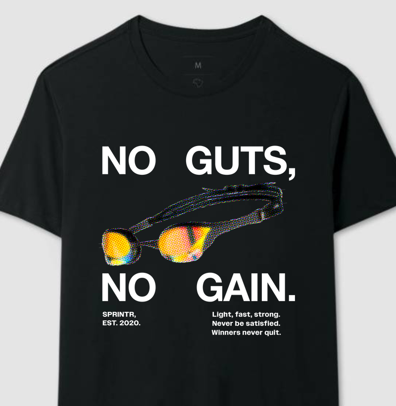 No guts. No gain.