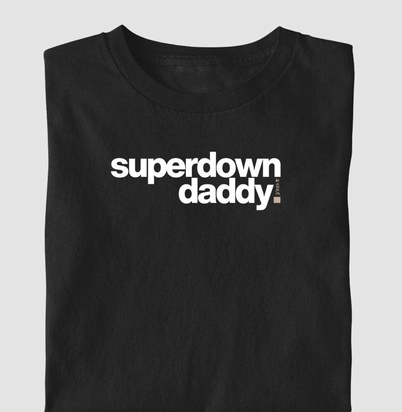 Super down daddy - Síndrome de down - Inclusão - Neurodiversidades