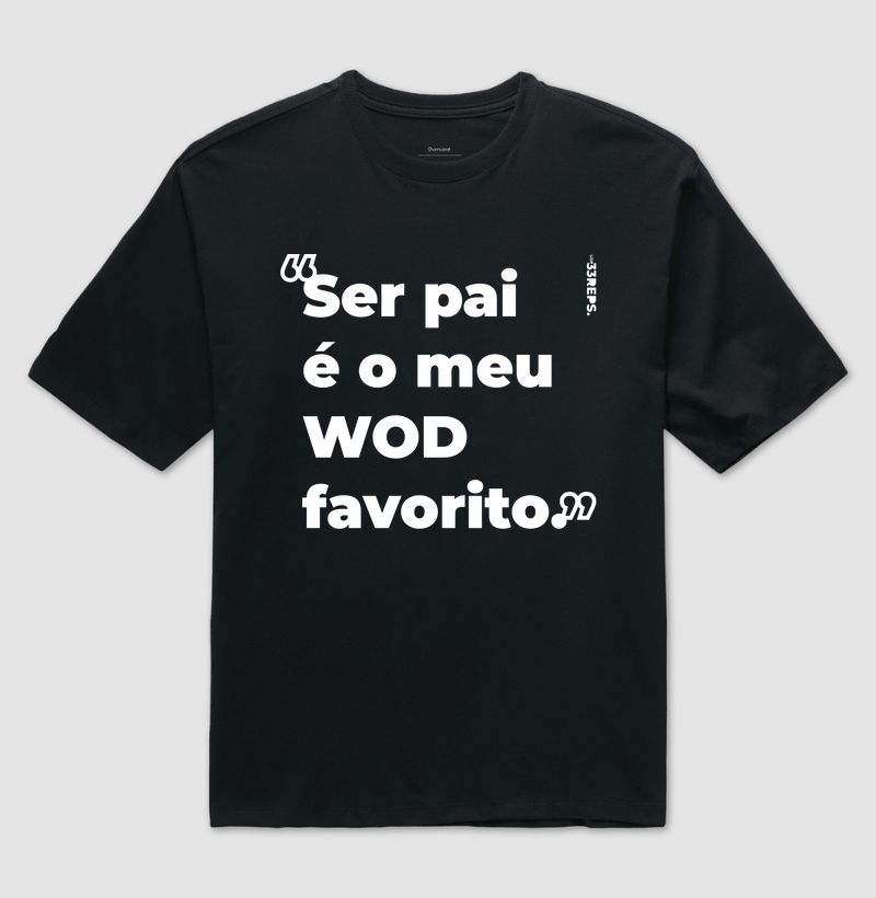 ser pai é o meu wod favorito