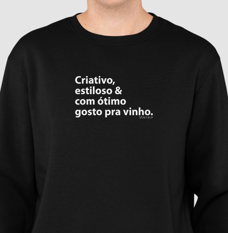 Criativo, estiloso & com ótimo gosto pra vinho.