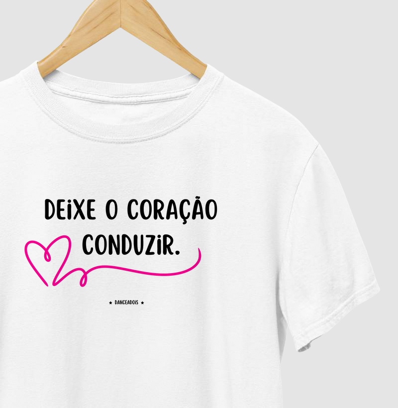 Deixe o coração conduzir