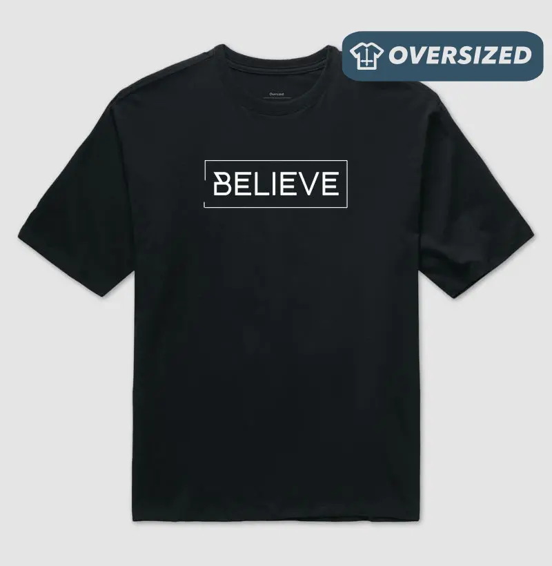 BELIEVE - Estampa Branca