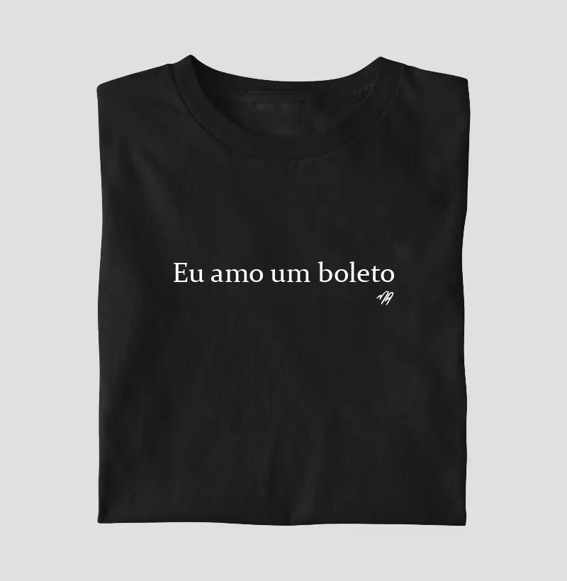 Eu amo um boleto 