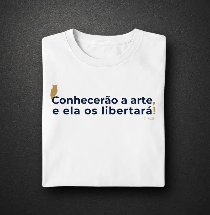 Camiseta: A arte liberta!