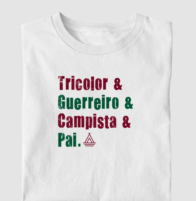Tricolor & Guerreiro & Campista & Pai.