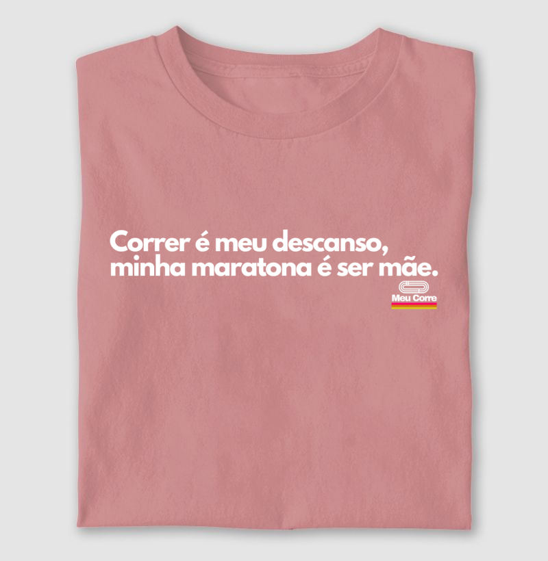 MARATONA É SER MÃE!
