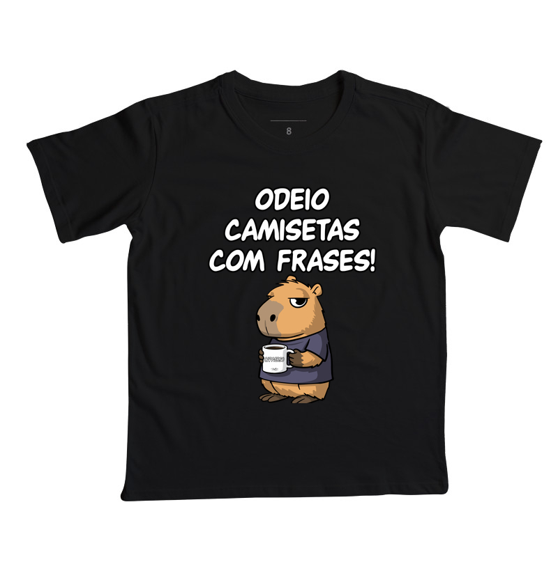 Odeio camisetas com frases