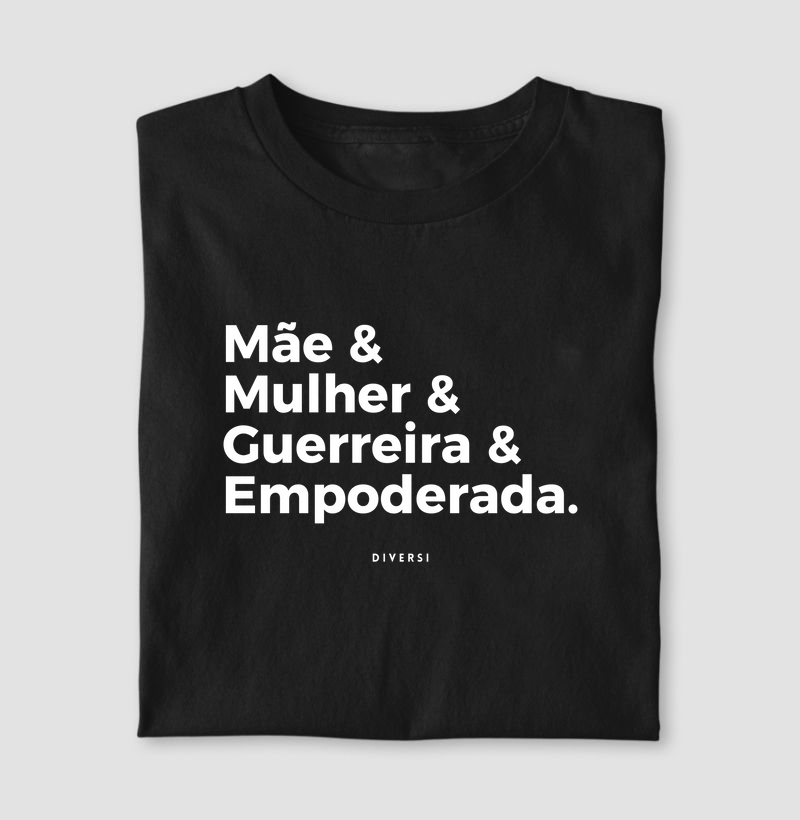 Mãe, Mulher, Guerreira e Empoderada