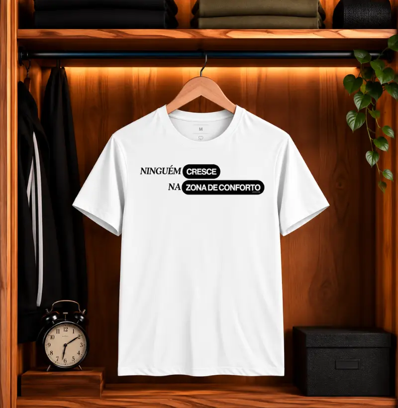 Ninguém cresce na zona de conforto II - Camiseta
