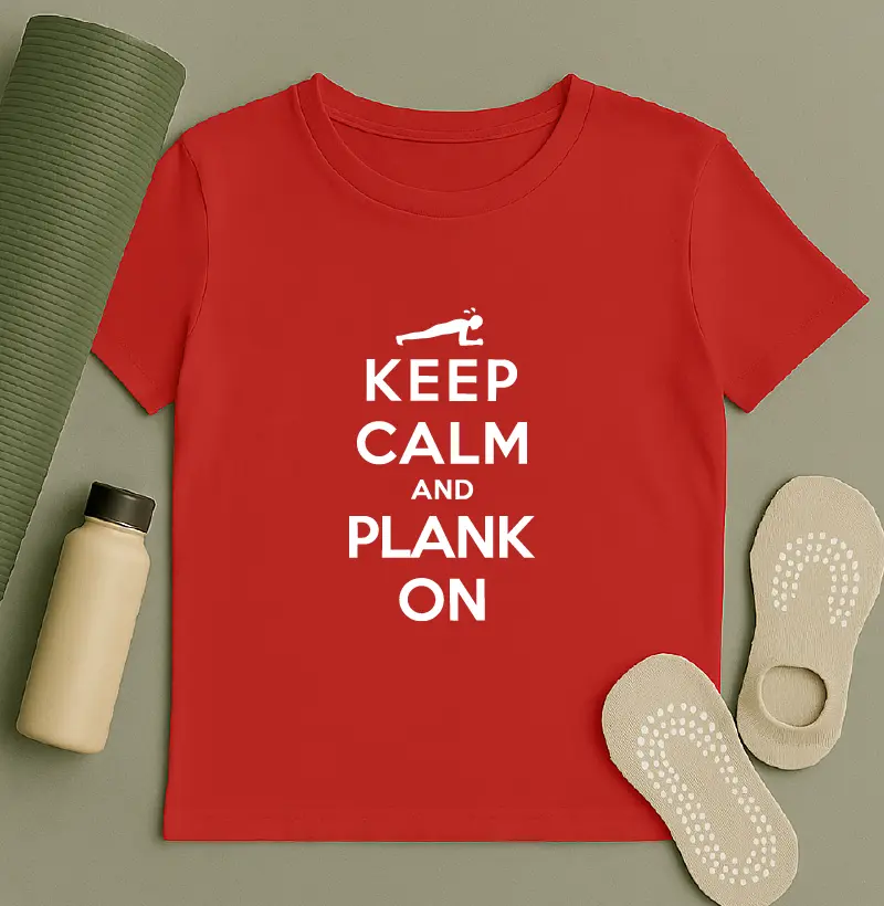 Keep calm and plank on