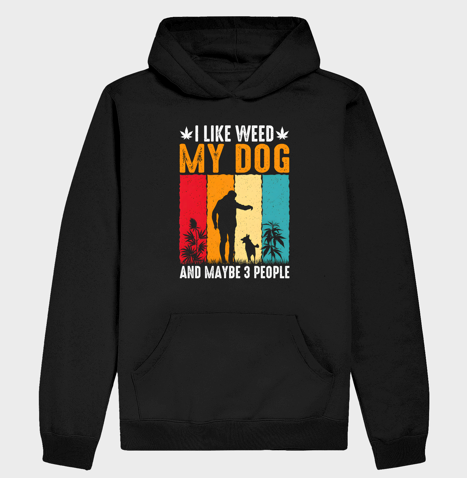 I Like My Dog And Maybe 3 People
