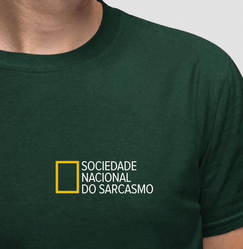 Sociedade Nacional do Sarcasmo - Camiseta