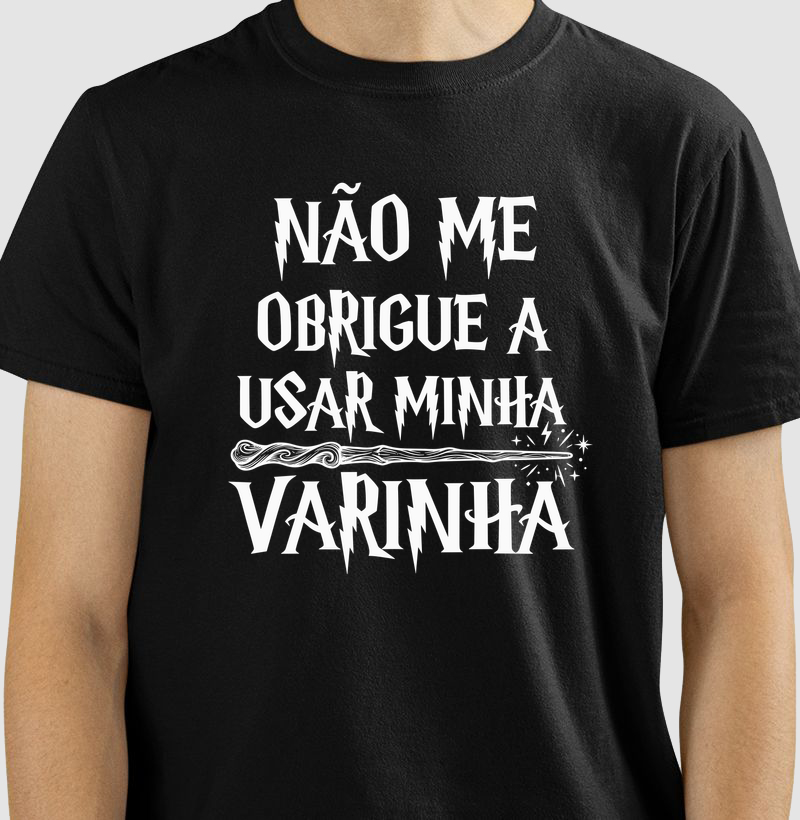 Não Me Faça Usar Minha Varinha
