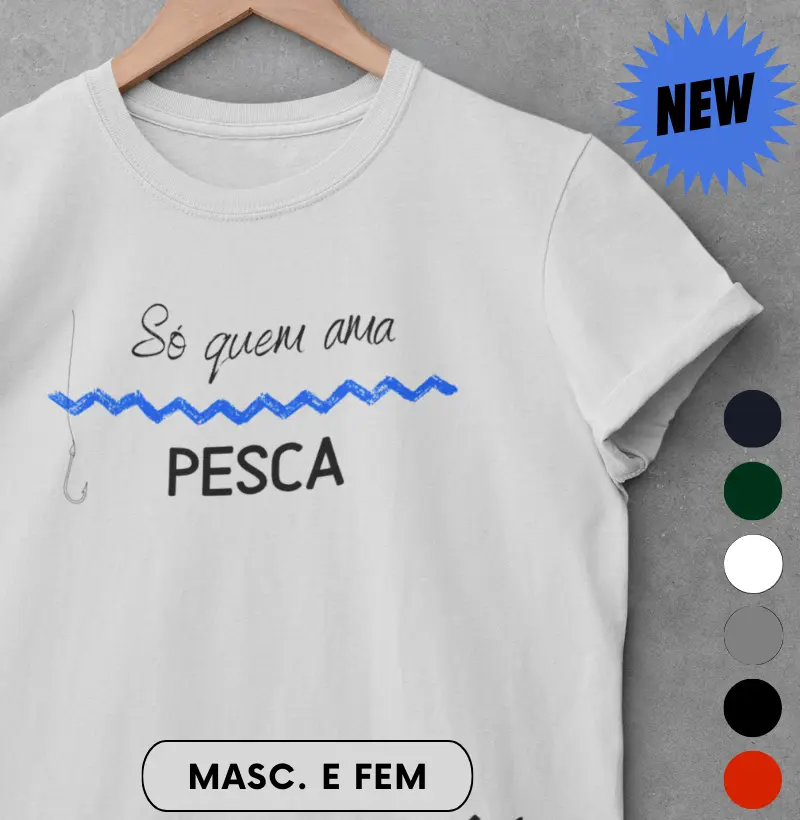 SÓ QUEM AMA PESCA