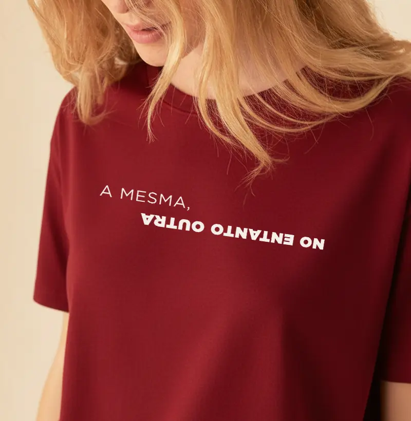 A mesma, no entanto outra