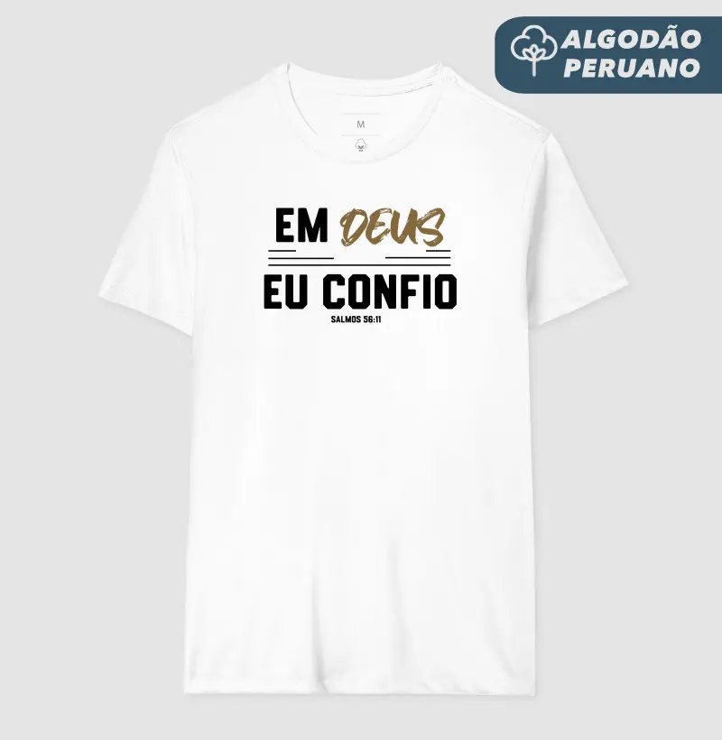 Em Deus eu  Confio - Estampa Preta