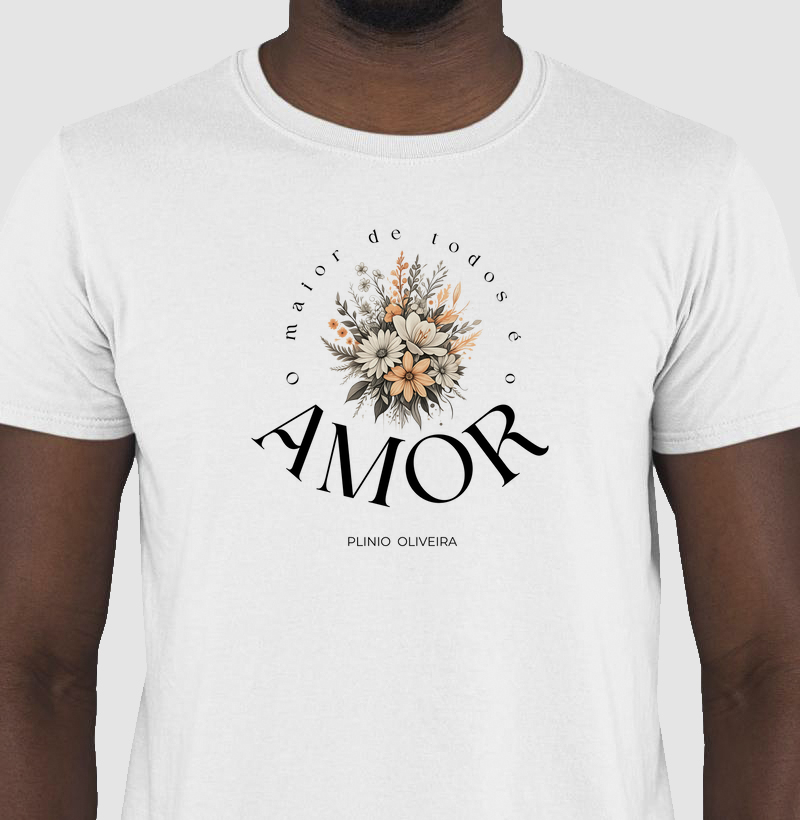 "O maior de todos é o amor" - Plinio Oliveira