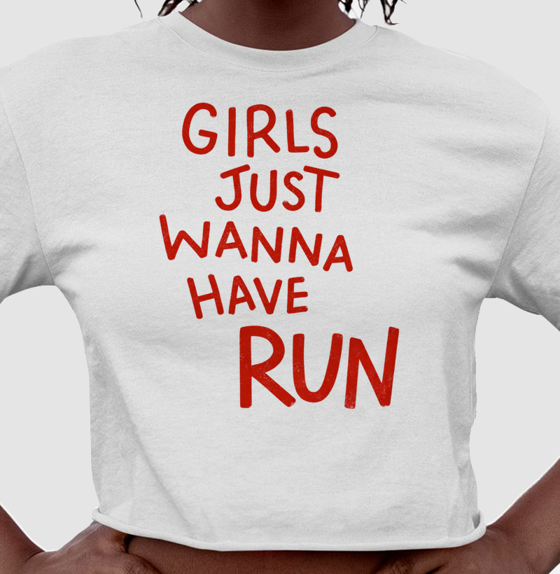 Cropped - Girls just want to have run