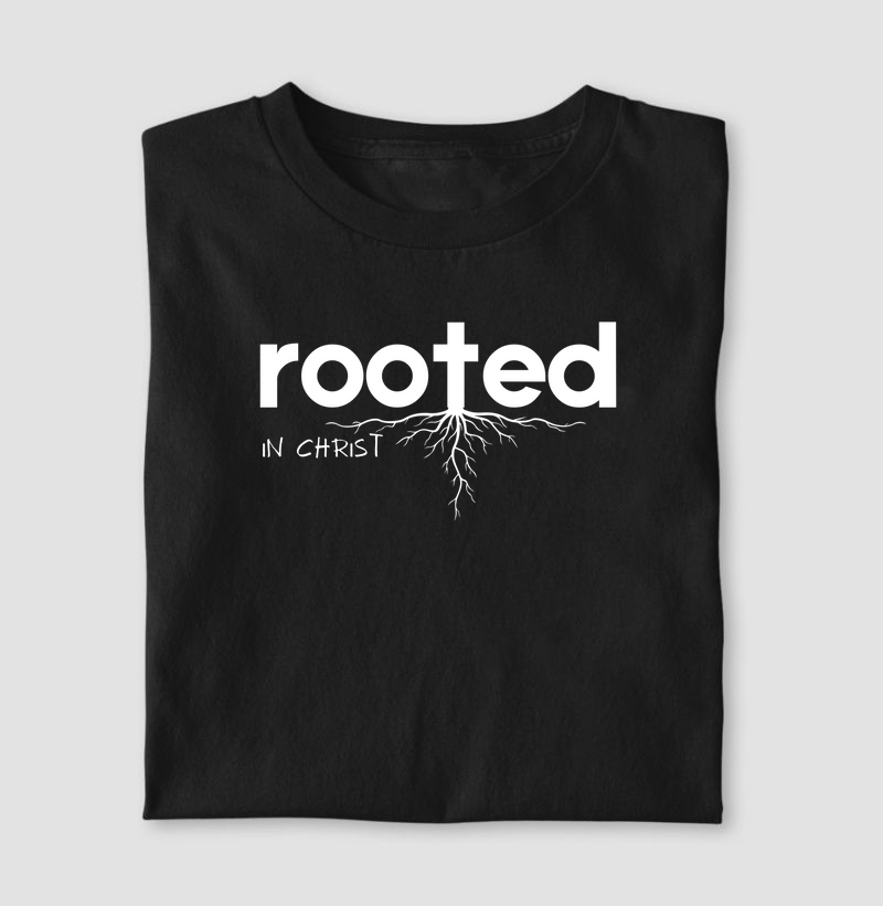 Rooted in Christ